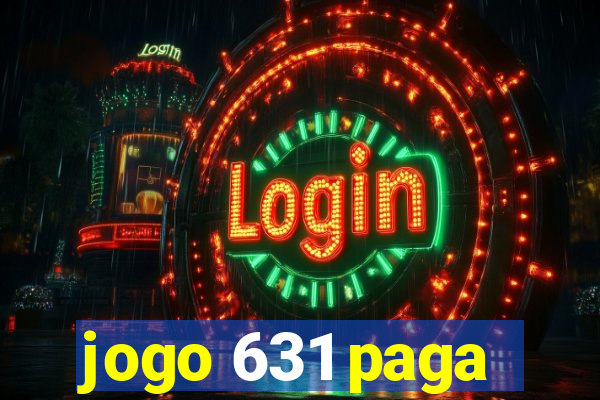 jogo 631 paga